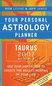 Your Personal Astrology Planner 2007: Taurus