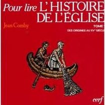 Pour lire l'histoire de l'Eglise (French Edition)