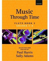 Music through Time Flute Book 3 (Bk. 3)