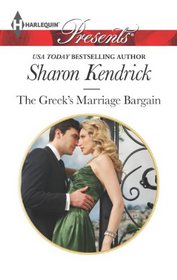 The Greek's Marriage Bargain (Harlequin Presents, No 3177)