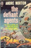 The Defiant Agents (Ace Science Fiction, F-183)