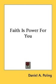 Faith Is Power For You