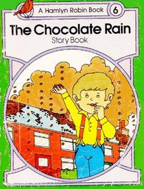 Robin Books: Chocolate Rain Story Bk. 6