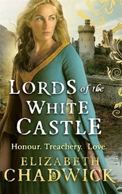 Lords of the White Castle (FitzWarin, Bk 2)