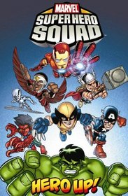Marvel Super Hero Squad: Hero Up! Digest Hero Cover