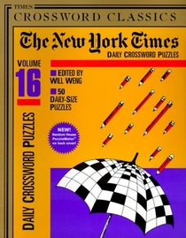 New York Times Daily Crossword Puzzles, Volume 16 (NY Times)