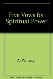 Five Vows for Spiritual Power