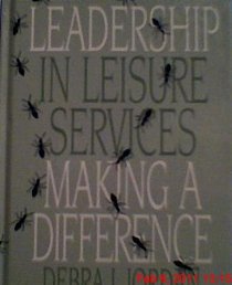 Leadership in Leisure Services: Making a Difference