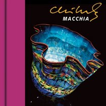 Chihuly Macchia [With DVD]