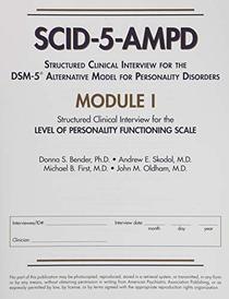 Structured Clinical Interview for the Dsm-5 Alternative Model for Personality Disorders Scid-5-ampd Module I: Level of Personality Functioning Scale