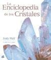 Enciclopedia de los cristales/ Encyclopedia of Crystals (Spanish Edition)
