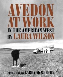 Avedon at Work: In the American West (Hrhrc Imprint Series)