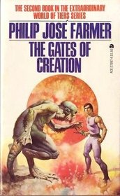 The Gates of Creation (World of Tiers, Bk 2)