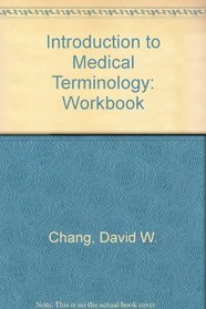 Introduction to Medical Terminology: Workbook
