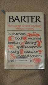 Barter: How to get almost anything without money