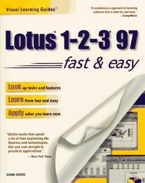 Lotus 1-2-3 97: Fast  Easy (Visual Learning Guides)