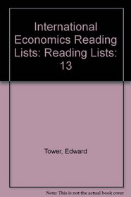 International Economics Reading Lists: Reading Lists (Economics Reading Lists, Course Outlines, Exams, Puzzles & P)