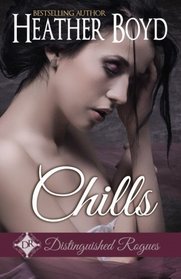 Chills (The Distinguished Rogues) (Volume 1)