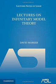 Lectures on Infinitary Model Theory (Lecture Notes in Logic)