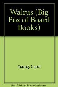 Walrus (Big Box of Board Books)
