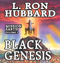 Black Genesis (Mission Earth Series)