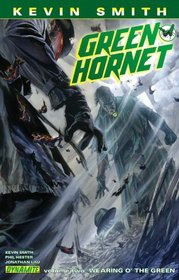 Kevin Smith's Green Hornet Volume 2: Wearing o' the Green TP