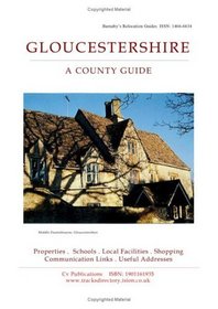 Gloucestershire (Barnaby's Relocation Guides)