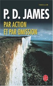 Par Action Et Par Omission (French Edition)