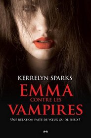 Emma contre les vampires t.3