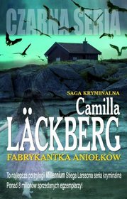 Fabrykantka aniolkow (Buried Angels) (Patrik Hedstrom, Bk 8) (Polish Edition)