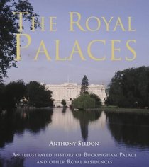 Royal Palaces from Buckingham Palace: The Illustrated History