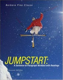 Jumpstart: A Sentence-to-Paragraph Worktext with Readings