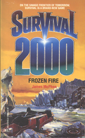 Frozen Fire (Survival 2000) (Survival 2000, No 3)