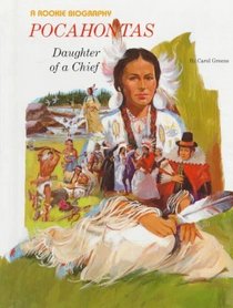 Pocahontas: Daughter of a Chief (Rookie Biographies)