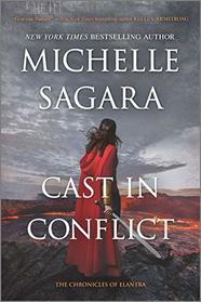 Cast in Conflict (Chronicles of Elantra, Bk 16)