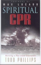 Spiritual CPR: Reviving A Flat-Lined Generation