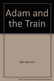 Adam and the Train