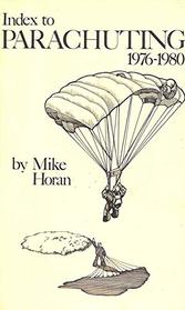 Index to Parachuting: 1976 To 1980