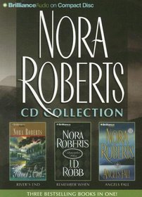 Nora Roberts CD Collection (River's End / Remember When / Angels Fall) (Audio CD) (Abridged)