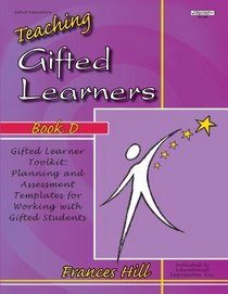 TEACHING GIFTED LEARNERS: BOOK D