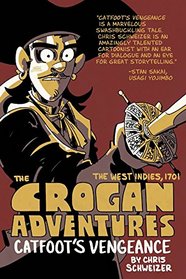 The Crogan Adventures: Catfoot's Vengeance