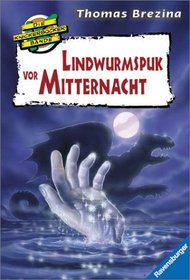 Knickerbockerbande 3. Lindwurmspuk vor Mitternacht. ( Ab 9 J.).