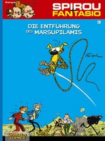 Spirou und Fantasio 03. Die Entfhrung des Marsupilamis.