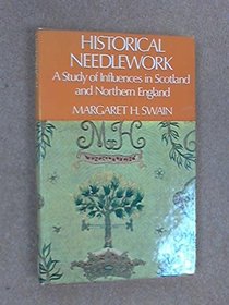 Historical needlework: A study of influences in Scotland and Northern England