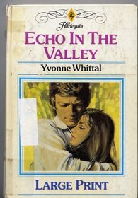 Echo in the Valley (Large Print)