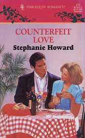 Counterfeit Love (Harlequin Romance, No 213)