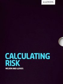 Calculating Risk: Nelson and Lloyd's