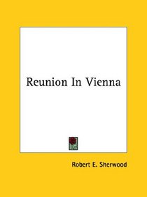 Reunion in Vienna