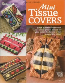 Plastic Canvas Mini Tissue Covers (The Needlecraft Shop, 845525)