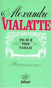 Pas de H pour Natalie (French Edition)
